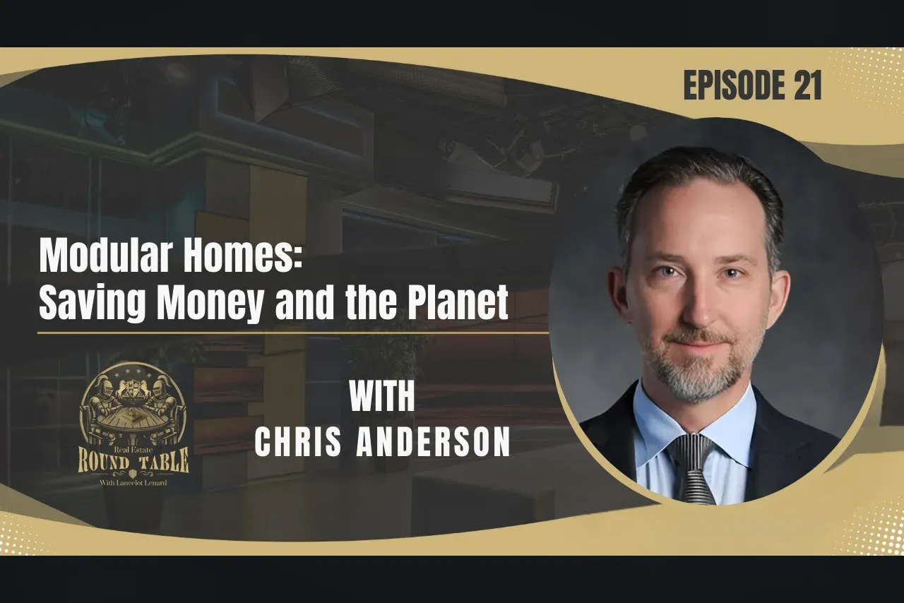 Modular Homes: Saving Money and the Planet with Chris Anderson